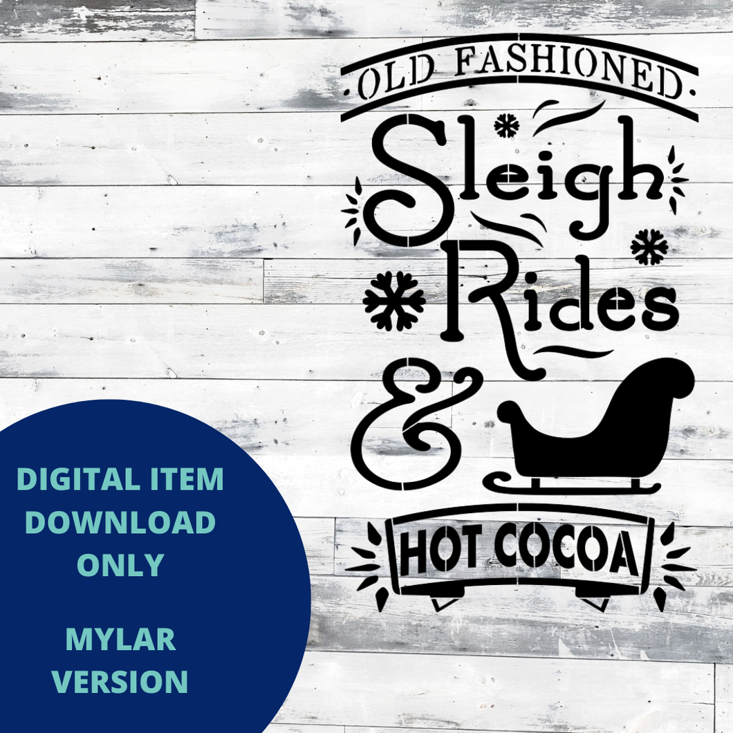 Sleigh Rides & Hot Cocoa MYLAR SVG